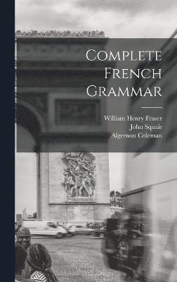 Complete French Grammar 1