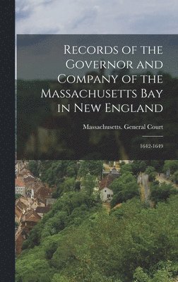 bokomslag Records of the Governor and Company of the Massachusetts Bay in New England