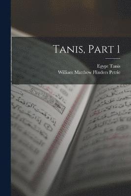 William Matthew Flinders Petrie, Egypt Tanis - Tanis, Part 1, Häftad