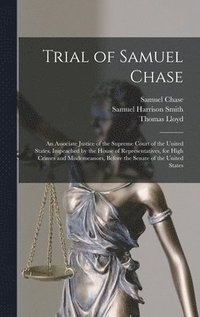 bokomslag Trial of Samuel Chase