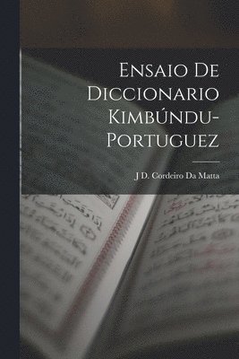 Ensaio De Diccionario Kimbndu-Portuguez 1