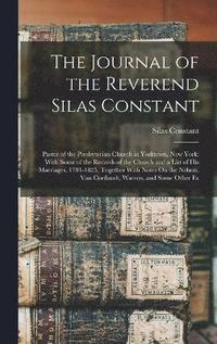 bokomslag Journal of the Reverend Silas Constant