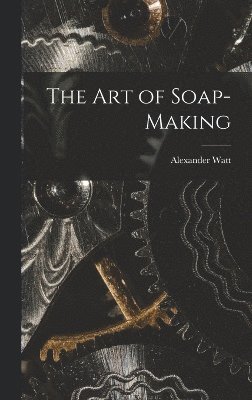 Art of Soap-Making