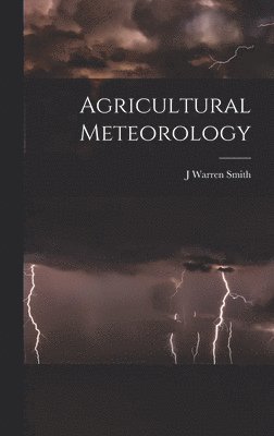 bokomslag Agricultural Meteorology