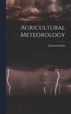 Agricultural Meteorology 1