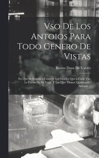 bokomslag Vso De Los Antoios Para Todo Genero De Vistas