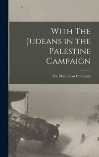 bokomslag With The Judeans in the Palestine Campaign