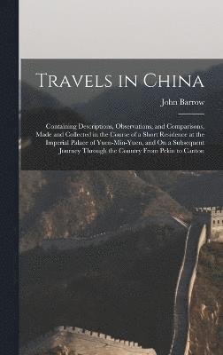 Travels in China 1