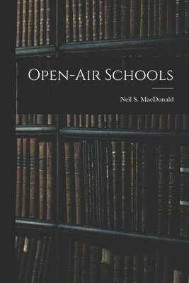 Open-Air Schools 1