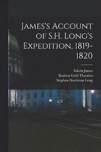 bokomslag James's Account of S.H. Long's Expedition, 1819-1820