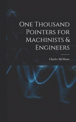 bokomslag One Thousand Pointers for Machinists & Engineers