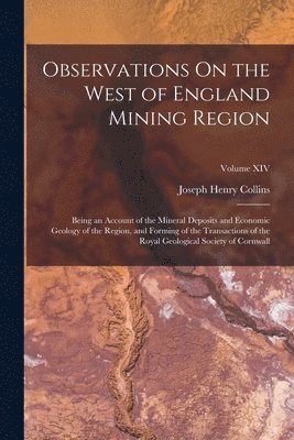 Observations On the West of England Mining Region 1