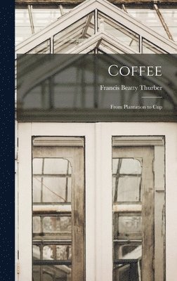 Francis Beatty  [. Thurber - Coffee, Inbunden