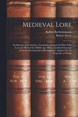 Robert Steele, Robert Bartholomaeus - Medieval Lore, Häftad