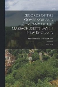 bokomslag Records of the Governor and Company of the Massachusetts Bay in New England