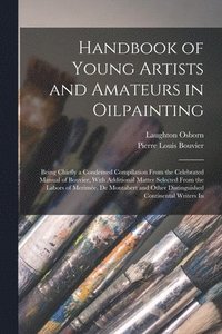 bokomslag Handbook of Young Artists and Amateurs in Oilpainting