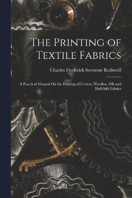 The Printing of Textile Fabrics 1