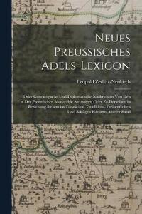 bokomslag Neues Preussisches Adels-Lexicon