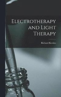 bokomslag Electrotherapy and Light Therapy