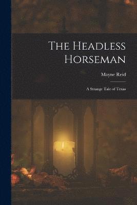 bokomslag The Headless Horseman