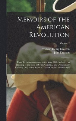 Memoirs of the American Revolution 1