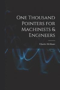 bokomslag One Thousand Pointers for Machinists & Engineers