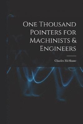 bokomslag One Thousand Pointers for Machinists & Engineers