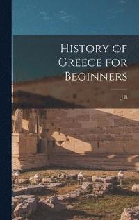 bokomslag History of Greece for Beginners