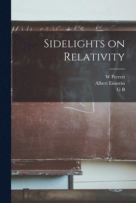 bokomslag Sidelights on Relativity