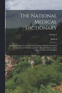 bokomslag The National Medical Dictionary
