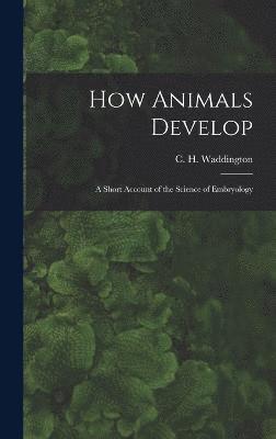 How Animals Develop 1