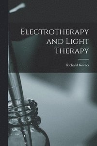 bokomslag Electrotherapy and Light Therapy