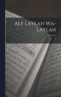 bokomslag Alf laylah wa-laylah