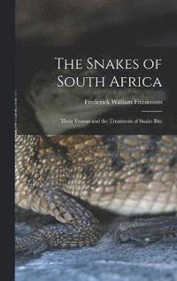 bokomslag The Snakes of South Africa