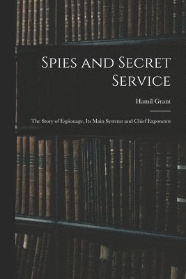 bokomslag Spies and Secret Service