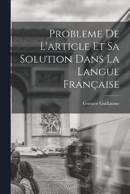 Probleme de l'article et sa solution dans la langue franaise 1