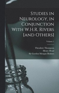 bokomslag Studies in Neurology, in Conjunction With W.H.R. Rivers [and Others]; Volume 1