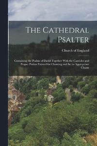 bokomslag The Cathedral Psalter