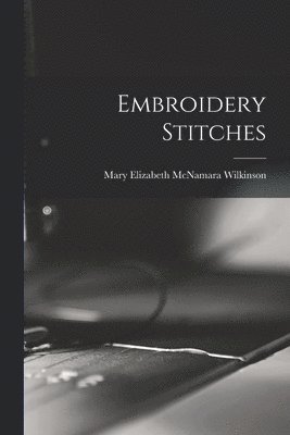 bokomslag Embroidery Stitches