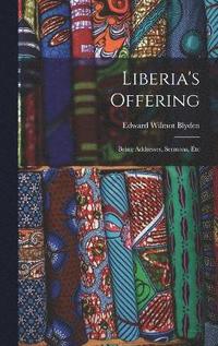 bokomslag Liberia's Offering