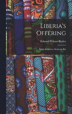 Liberia's Offering 1