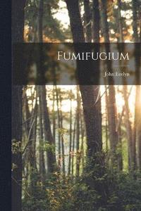 bokomslag Fumifugium