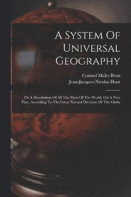 A System Of Universal Geography 1
