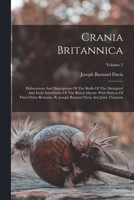bokomslag Crania Britannica