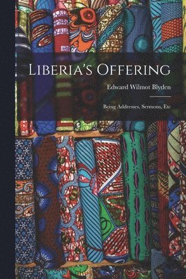 Liberia's Offering