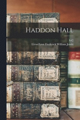 bokomslag Haddon Hall