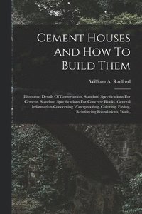 bokomslag Cement Houses And How To Build Them