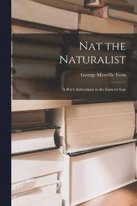 bokomslag Nat the Naturalist