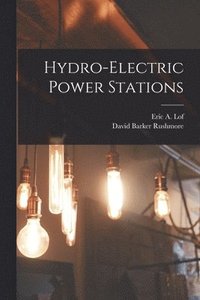 bokomslag Hydro-electric Power Stations