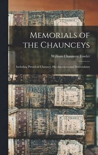 bokomslag Memorials of the Chaunceys